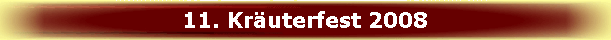 11. Kr�uterfest 2008