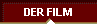 DER FILM