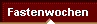 Fastenwochen