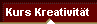 Kurs Kreativit�t