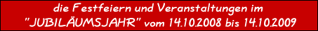 Festfeiern und Veranstaltungen im Festjahr