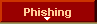 Phishing