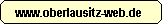 www.oberlausitz-web.de    Einblick - Ausblick - �berblick... die Oberlausitzer pr�sentieren sich