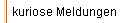kuriose Meldungen